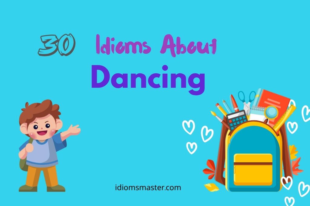 idioms about dancing