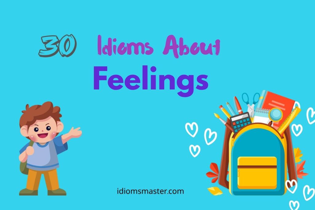 idioms about feelings