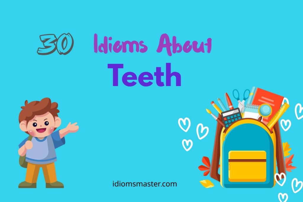 idioms about teeth