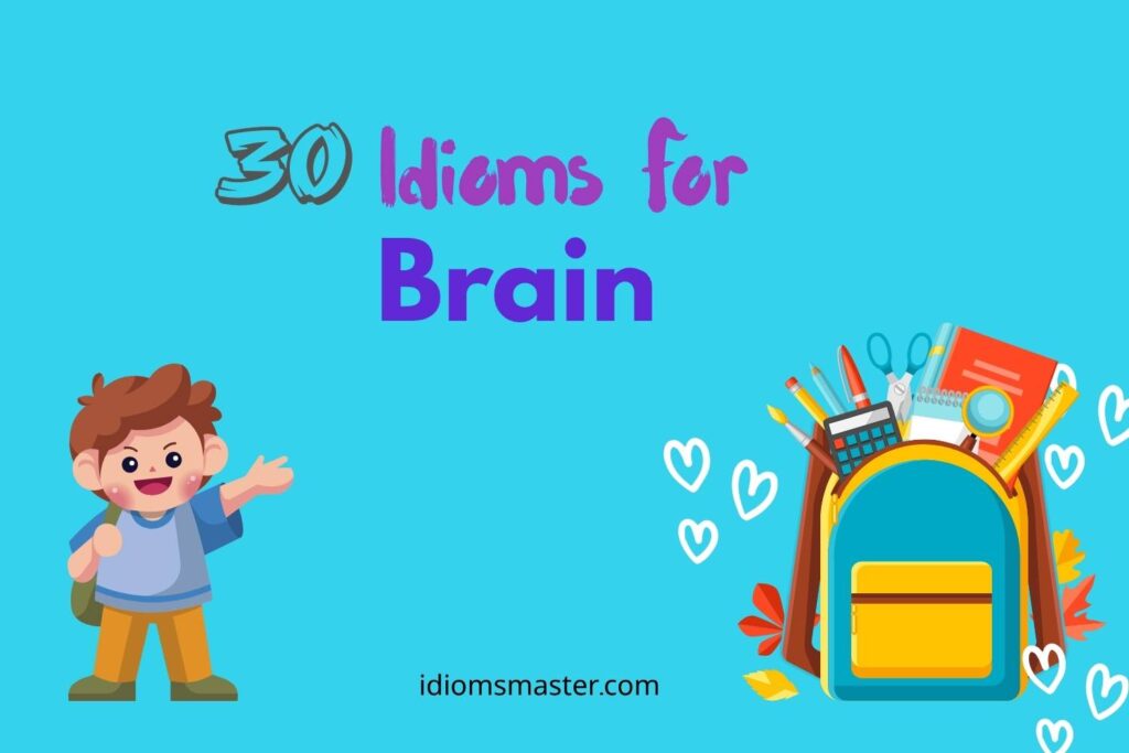 idioms for brain