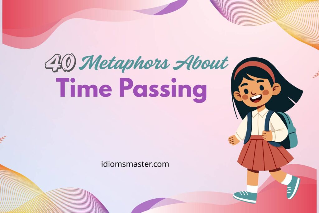 metaphors about time passing