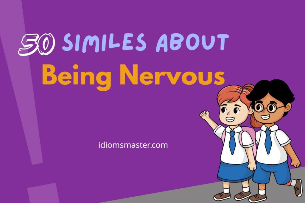 similes about being nervous
