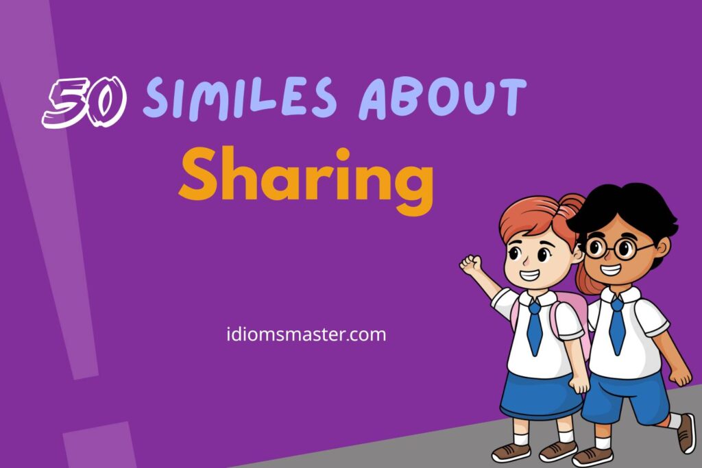 similes about sharing