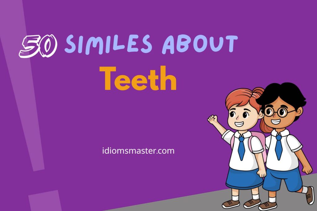 similes about teeth