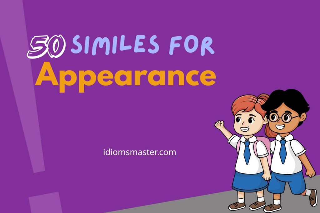 similes for appearance