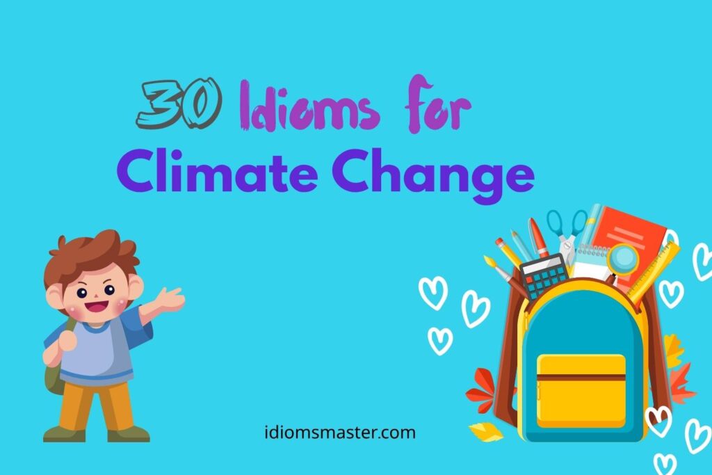 idioms for climate change