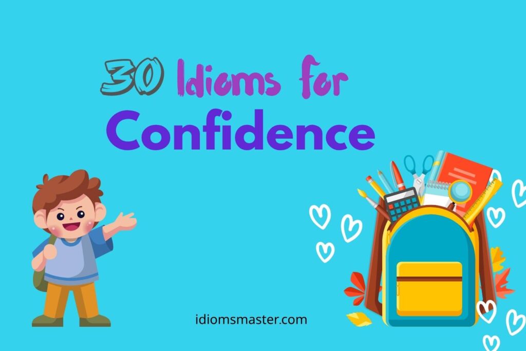 idioms for confidence