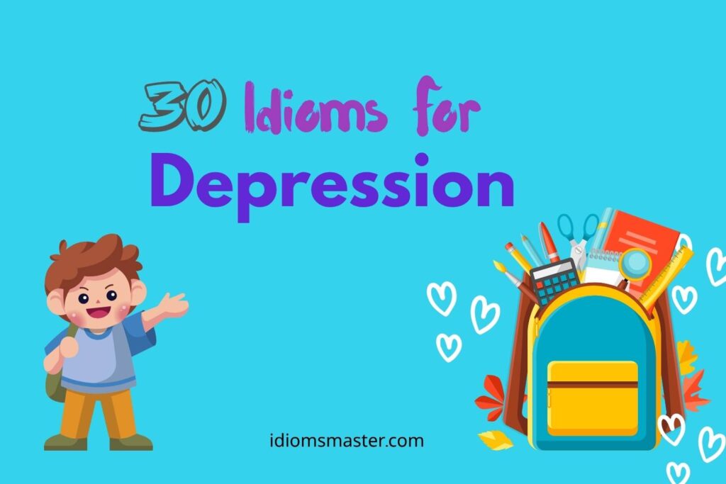 idioms for depression