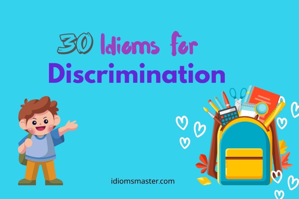 idioms for discrimination