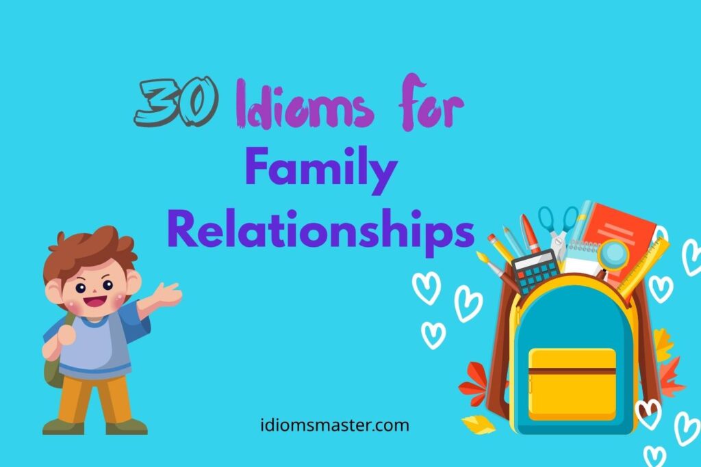 idioms for family relationships