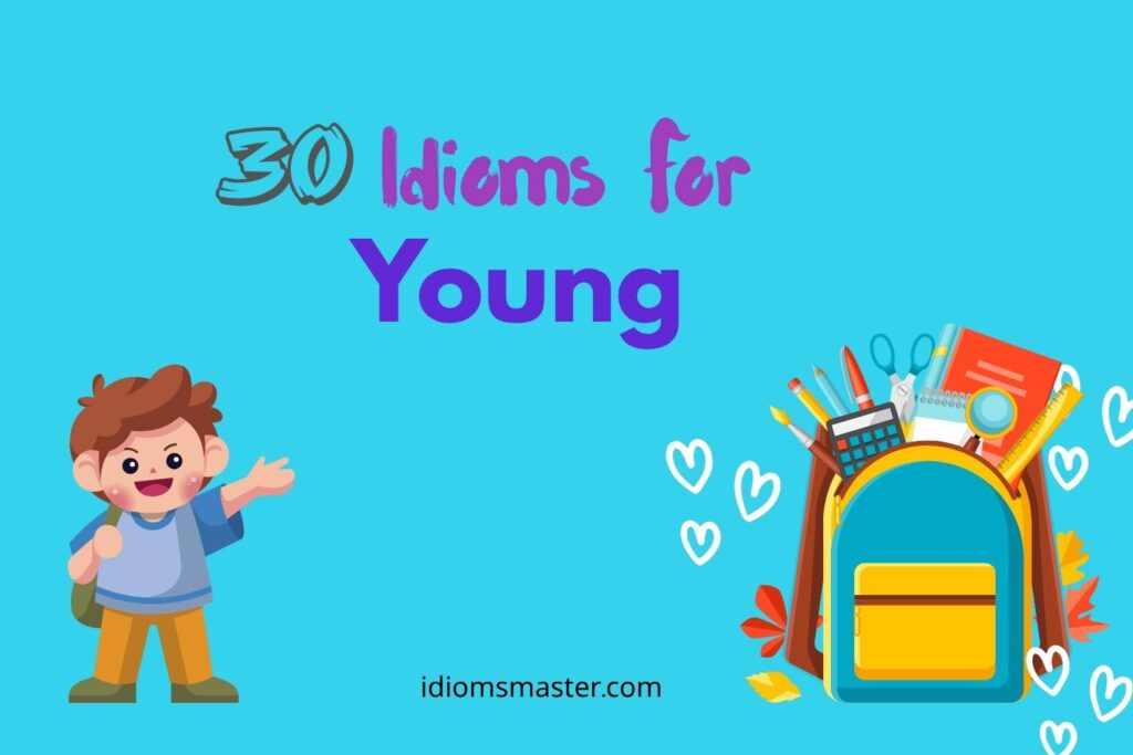 idioms for young