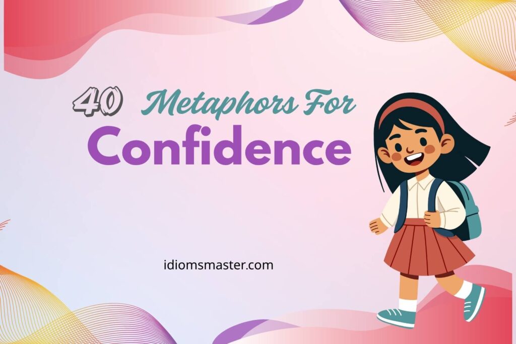 metaphors for confidence