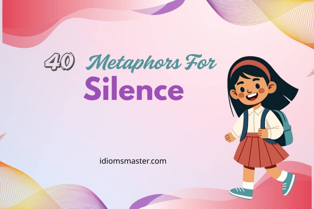 metaphors for silence
