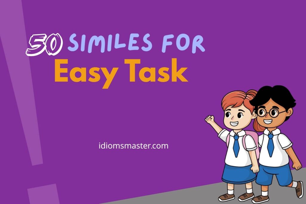 similes for easy task