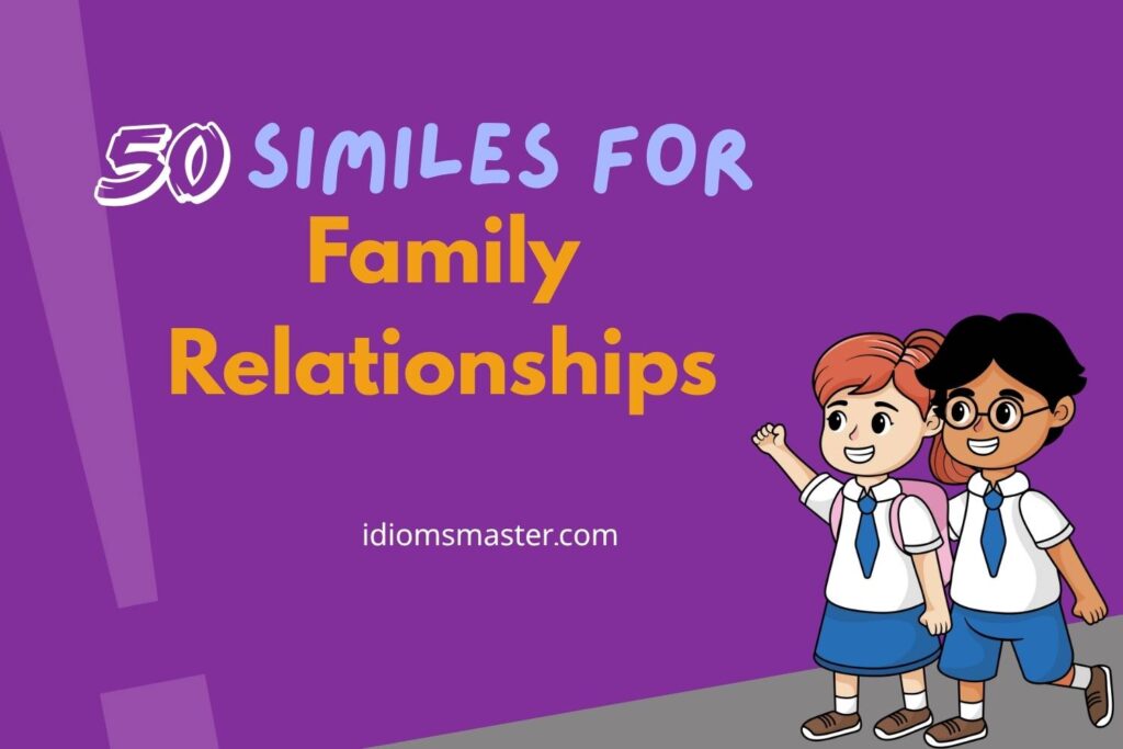 similes for family relationships