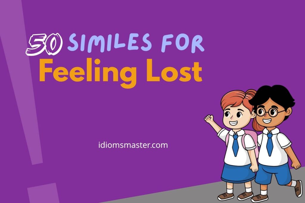similes for feeling lost