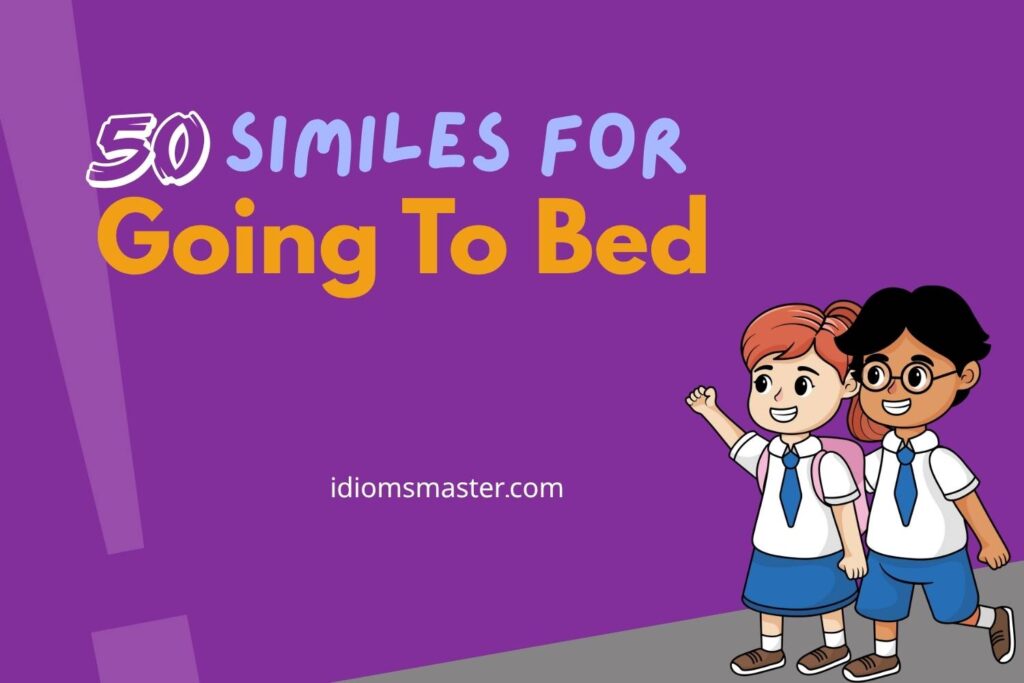 similes for going to bed
