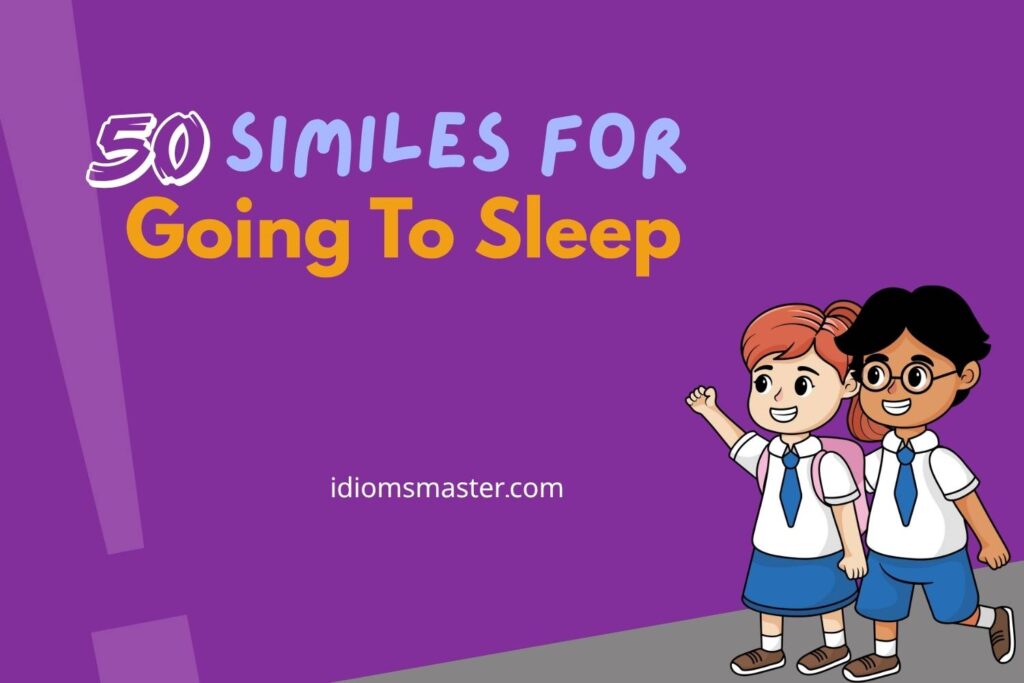 similes for going to sleep