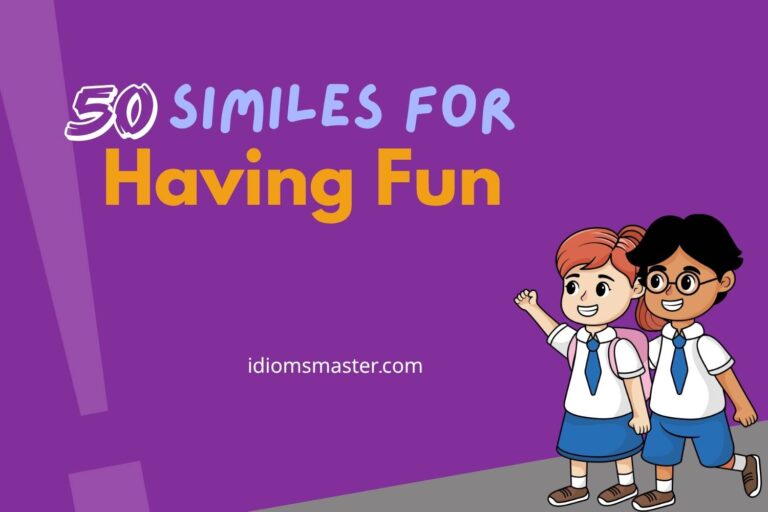similes for having fun