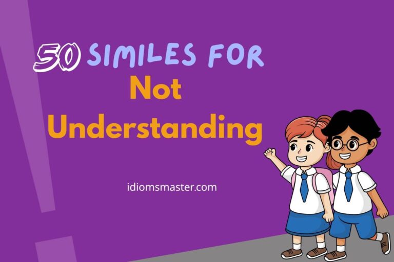 similes for not understanding
