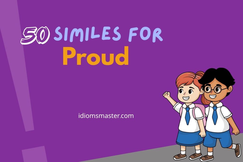 similes for proud